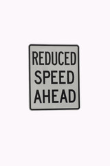 reduce speed