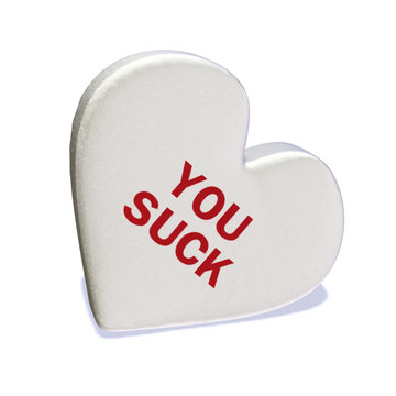 conversation heart - you suck