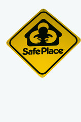 safe place project yellow sign