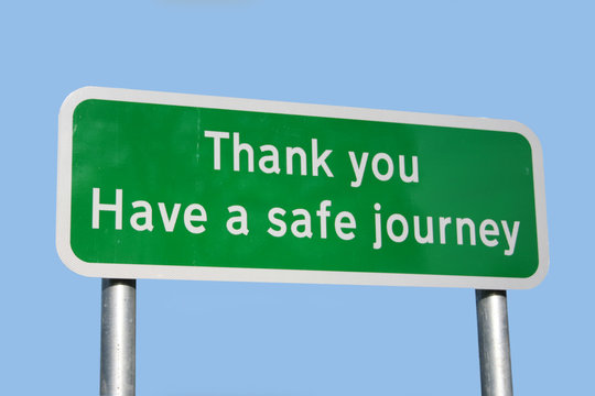 have a safe journey sign