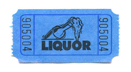 liquor or alcohol ticket