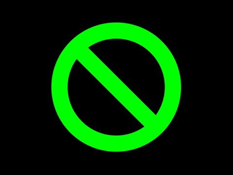 sign - green glow no go