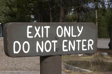 schild - exit only - do not enter