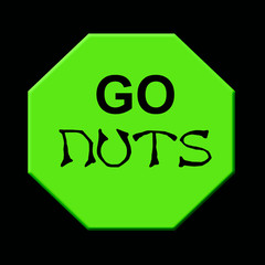 sign green go nuts