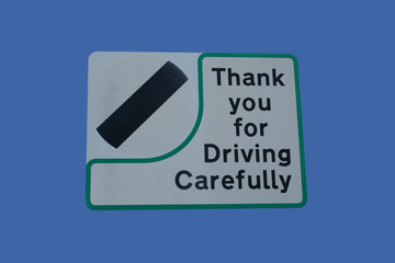 thank you for driving carefully sign
