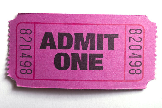 Admit One Ticket