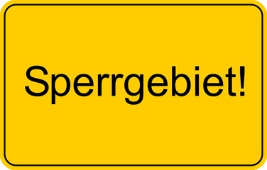 Fototapeta premium Hinweisschild Sperrgebiet