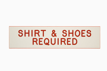 Shirt and shoes required.