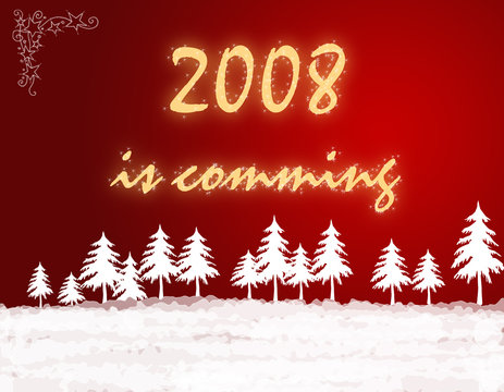 2008 is comming