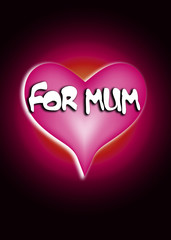 For Mum Heart 2