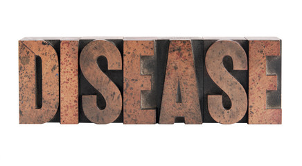 the word 'disease' in letterpress wood type