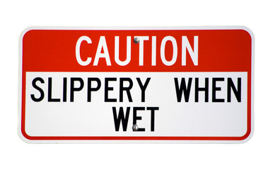 Isolated Caution Slippery When Wet Sign