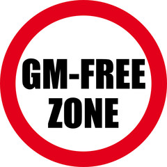 GM-Free Zone Sign