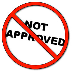 not approved symbol with words not approved 
