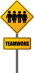 Teamwork Road Sign