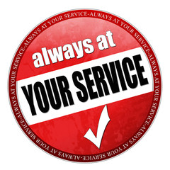 always at your service