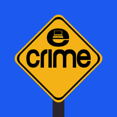 warning e-crime sign