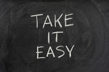 Take it easy phrase on blackboard