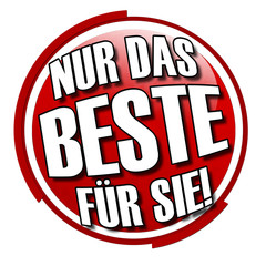 nur das beste für sie