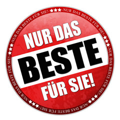 nur das beste für sie