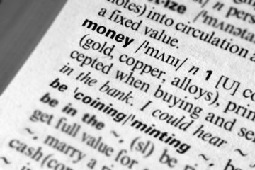 Money - Dictionary definition of business word