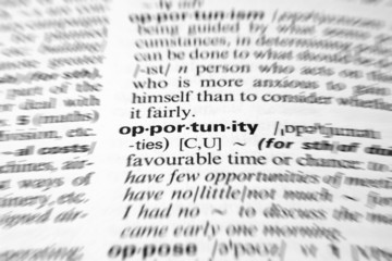 opportunity - Dictionary definition of business word zoom blur