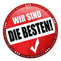wir sind die besten