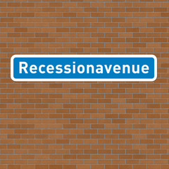 Roadsign with the name Recessionavenue on a house