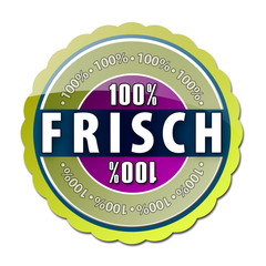 100% Frisch Button