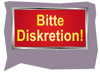 Bitte Diskretion