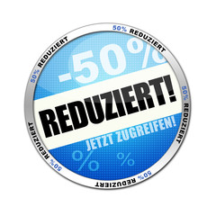 50 prozent reduziert
