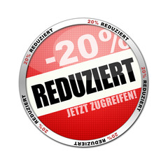 20 prozent reduziert