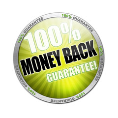 100 percent money back guarantee