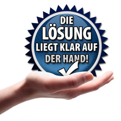 Die Lösung liegt klar auf der Hand!