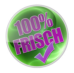 100% Frisch! Button