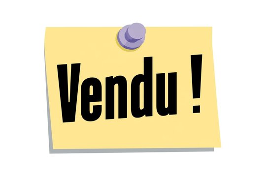 vendu !