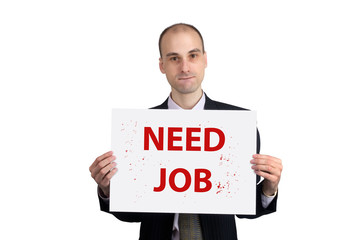 Young businessman holding sign Need Job