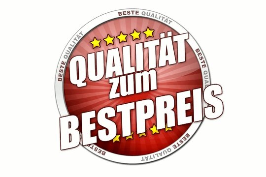 Qualit&auml;t zum Bestpreis