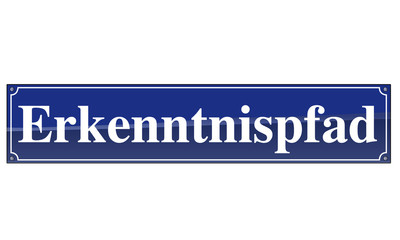 Stra&szlig;ennamensschild - Erkenntnispfad