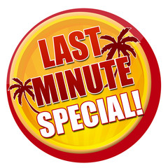 Last minute Special