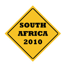 South Africa 2010 Word Cup sign