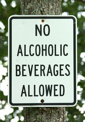 No Alcoholic Beverages Allowed sign