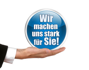 wir machen uns stark für sie