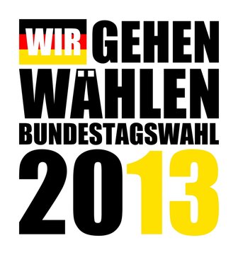 Wir gehen Wählen - Bundestagswahl 2013