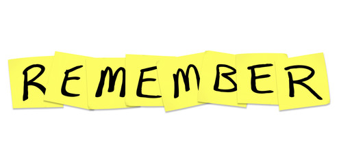 Remember - Word on Yellow Sticky Notes - obrazy, fototapety, plakaty