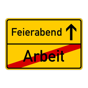ortsschild - arbeit - feierabend