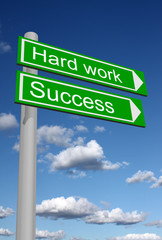 Signpost for success and hard work