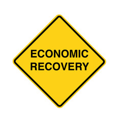 road sign - economic recovery