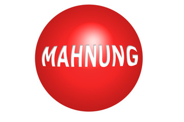 Mahnung|reminder|