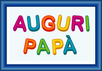 Festa del papà - auguri con lettere magnetiche